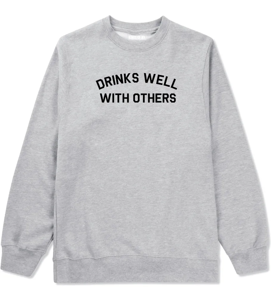 Drinks Well With Others Mens Crewneck Sweatshirt